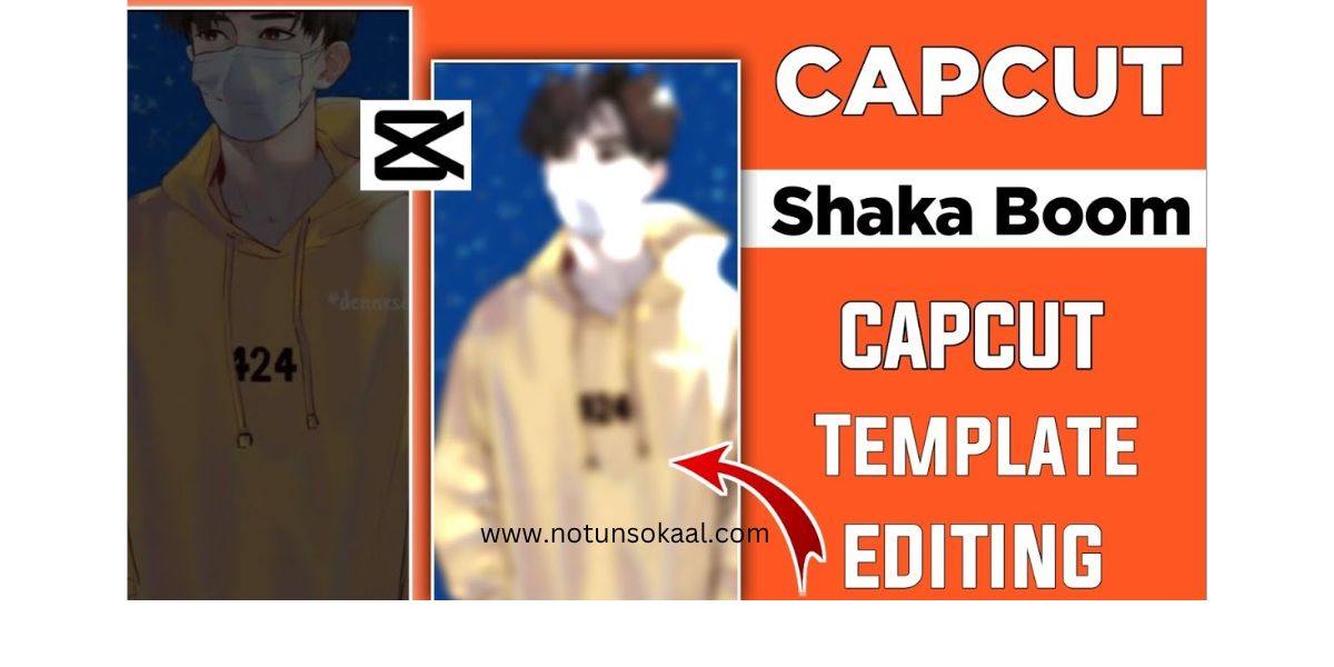 shaka boom capcut template 2022