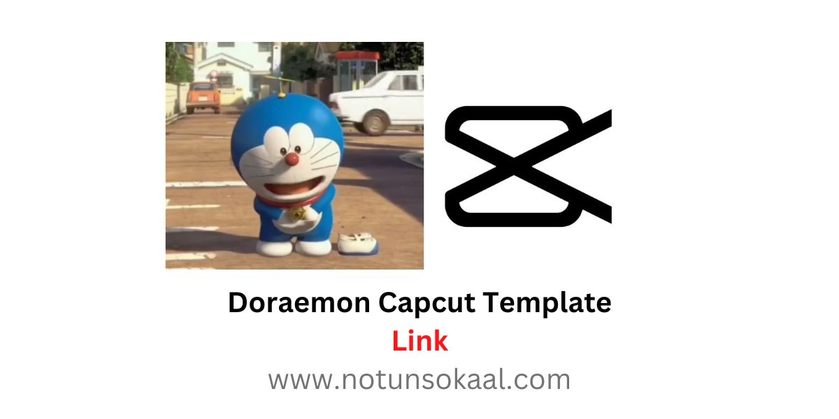 Doraemon Capcut Template Link