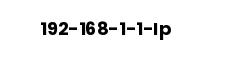 192-168-1-1-Ip