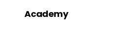 Academy