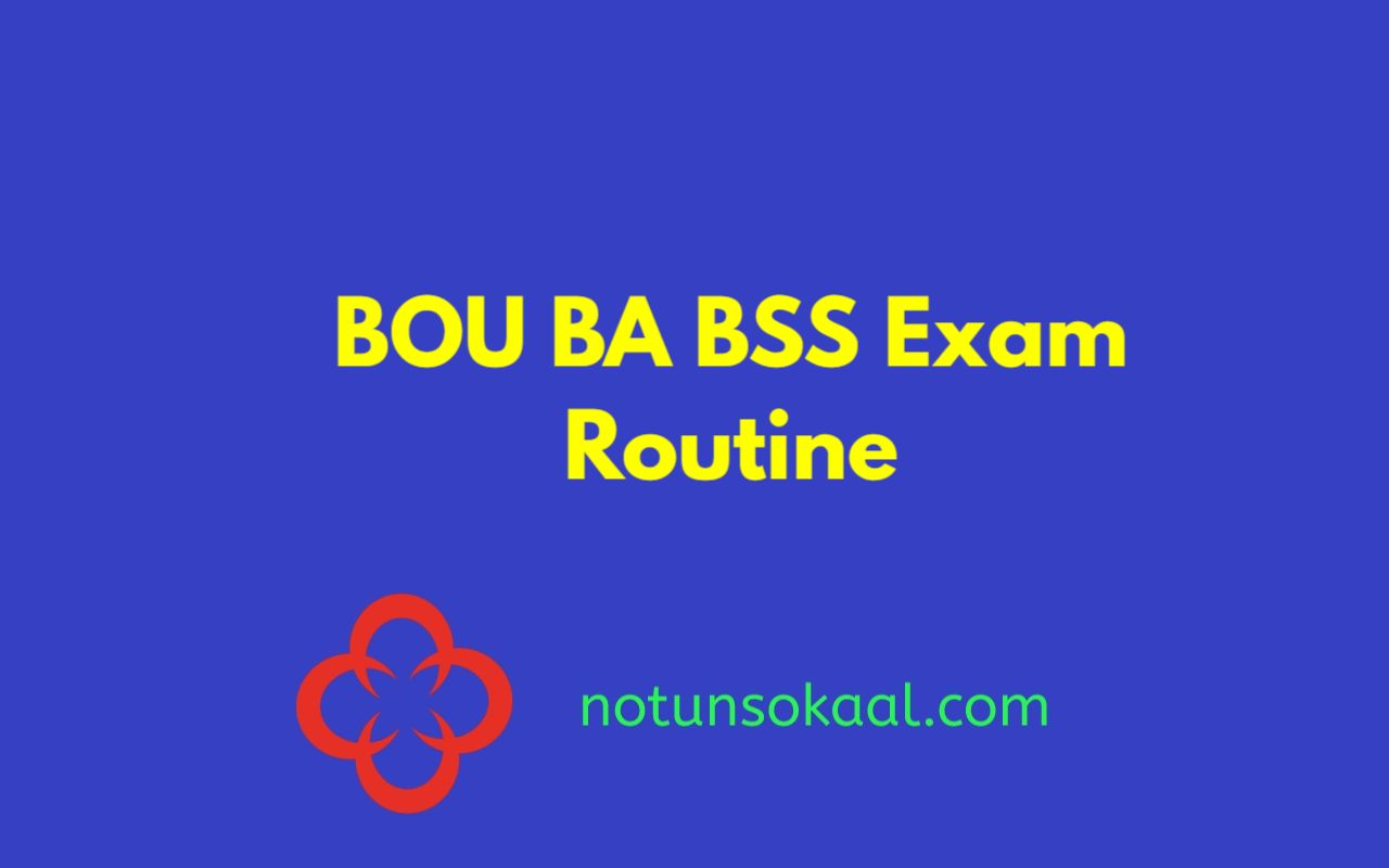 BOU BA BSS Exam Routine