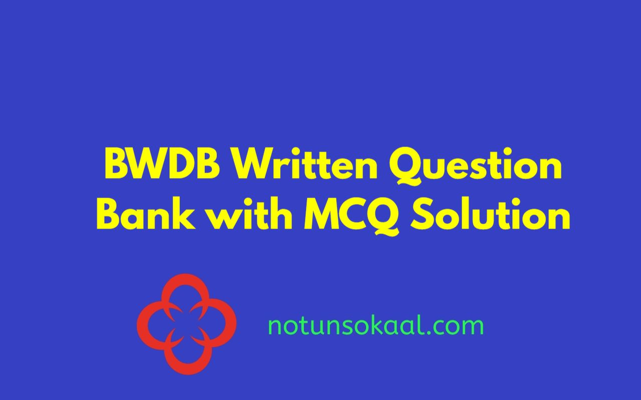 BWDB Written Question Bank with MCQ Solution