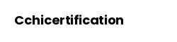 Cchicertification