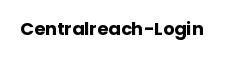 Centralreach-Login