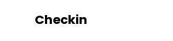 Checkin