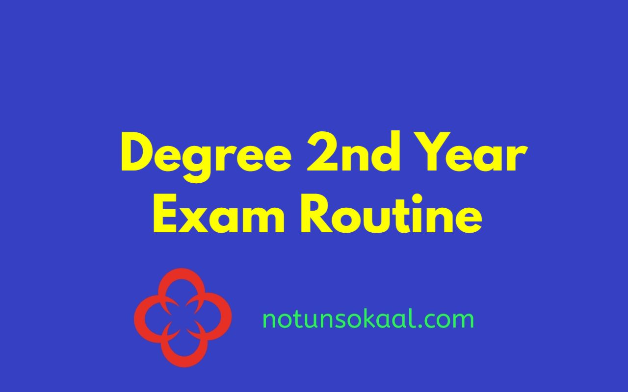 Degree 2nd Year Exam Routine