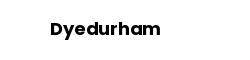 Dyedurham