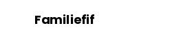 Familiefif