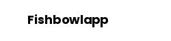 Fishbowlapp