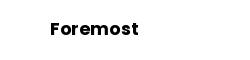 Foremost