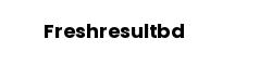 Freshresultbd