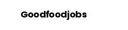 Goodfoodjobs