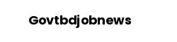 Govtbdjobnews