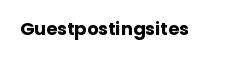 Guestpostingsites
