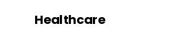 Healthcare