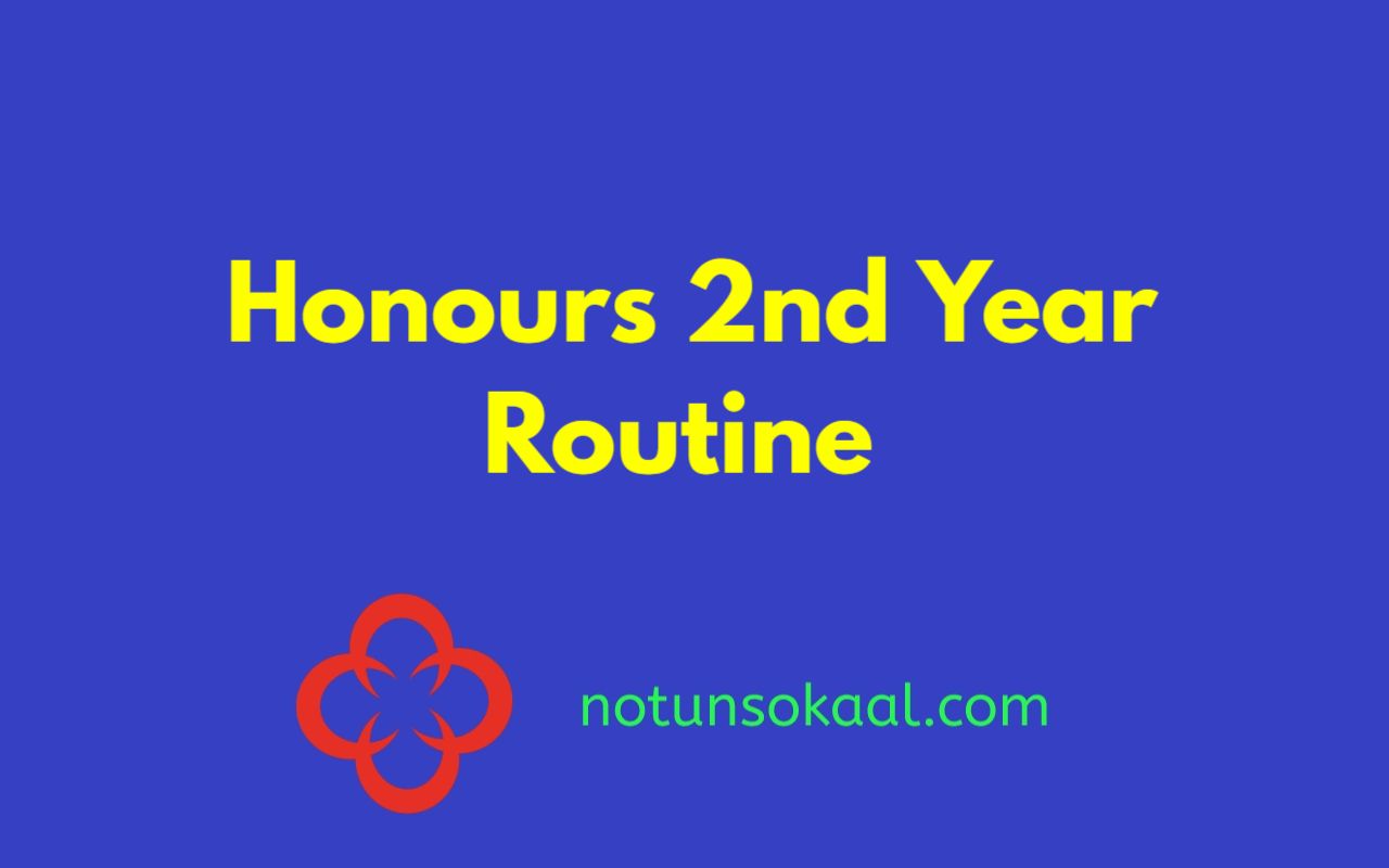 Honours 2nd Year Routine