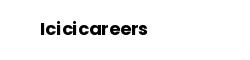 Icicicareers