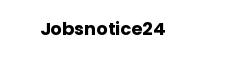 Jobsnotice24