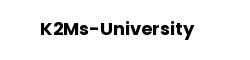 K2Ms-University