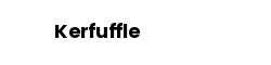 Kerfuffle