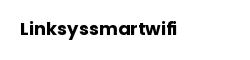 Linksyssmartwifi