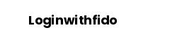 Loginwithfido