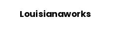 Louisianaworks