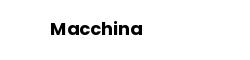 Macchina