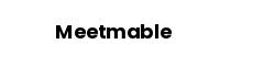 Meetmable