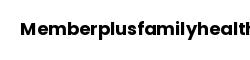 Memberplusfamilyhealth