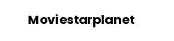 Moviestarplanet