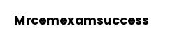 Mrcemexamsuccess