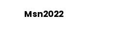 Msn2022