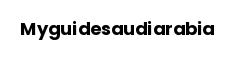 Myguidesaudiarabia