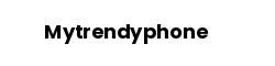 Mytrendyphone