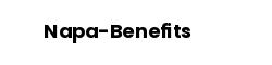 Napa-Benefits