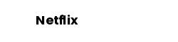 Netflix
