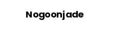 Nogoonjade