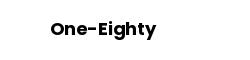 One-Eighty