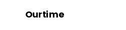 Ourtime