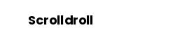 Scrolldroll