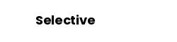Selective