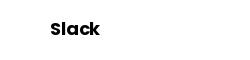 Slack