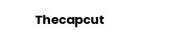 Thecapcut