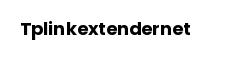 Tplinkextendernet