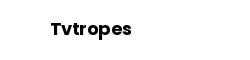 Tvtropes