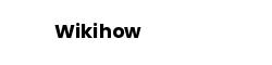 Wikihow