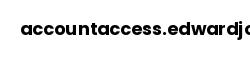 accountaccess.edwardjones
