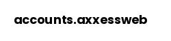 accounts.axxessweb