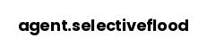 agent.selectiveflood